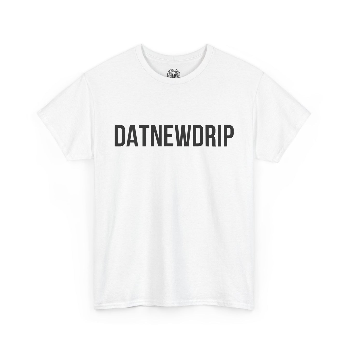 DATNEWDRIP Classic Streetwear Graphic Tee Black Lettering