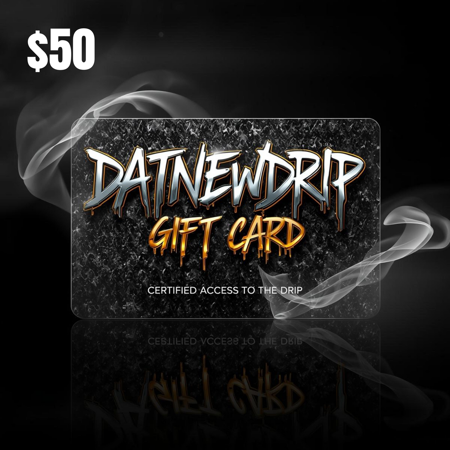 DATNEWDRIP Gift Card