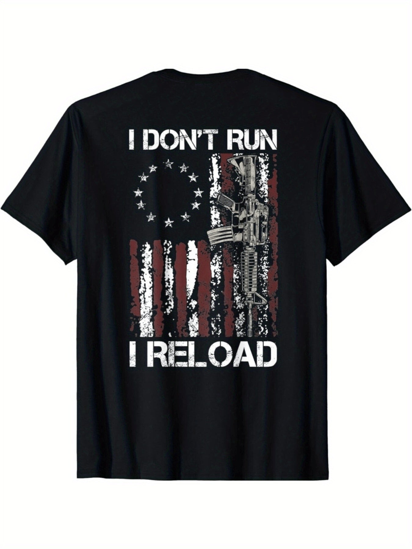 I Dont Run I Reload T-Shirt - Mens - DATNEWDRIP