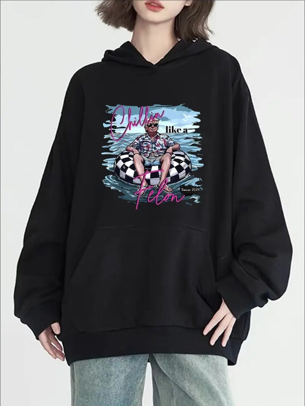 Trump Chillin Like A Felon Hoodie - Womens - DATNEWDRIP