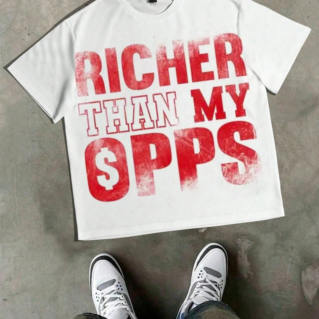 Richer Than My Opps Tee