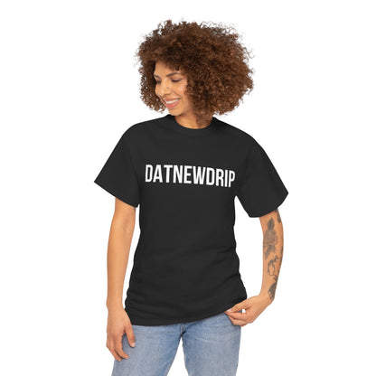DATNEWDRIP Classic Streetwear Graphic Tee White Lettering