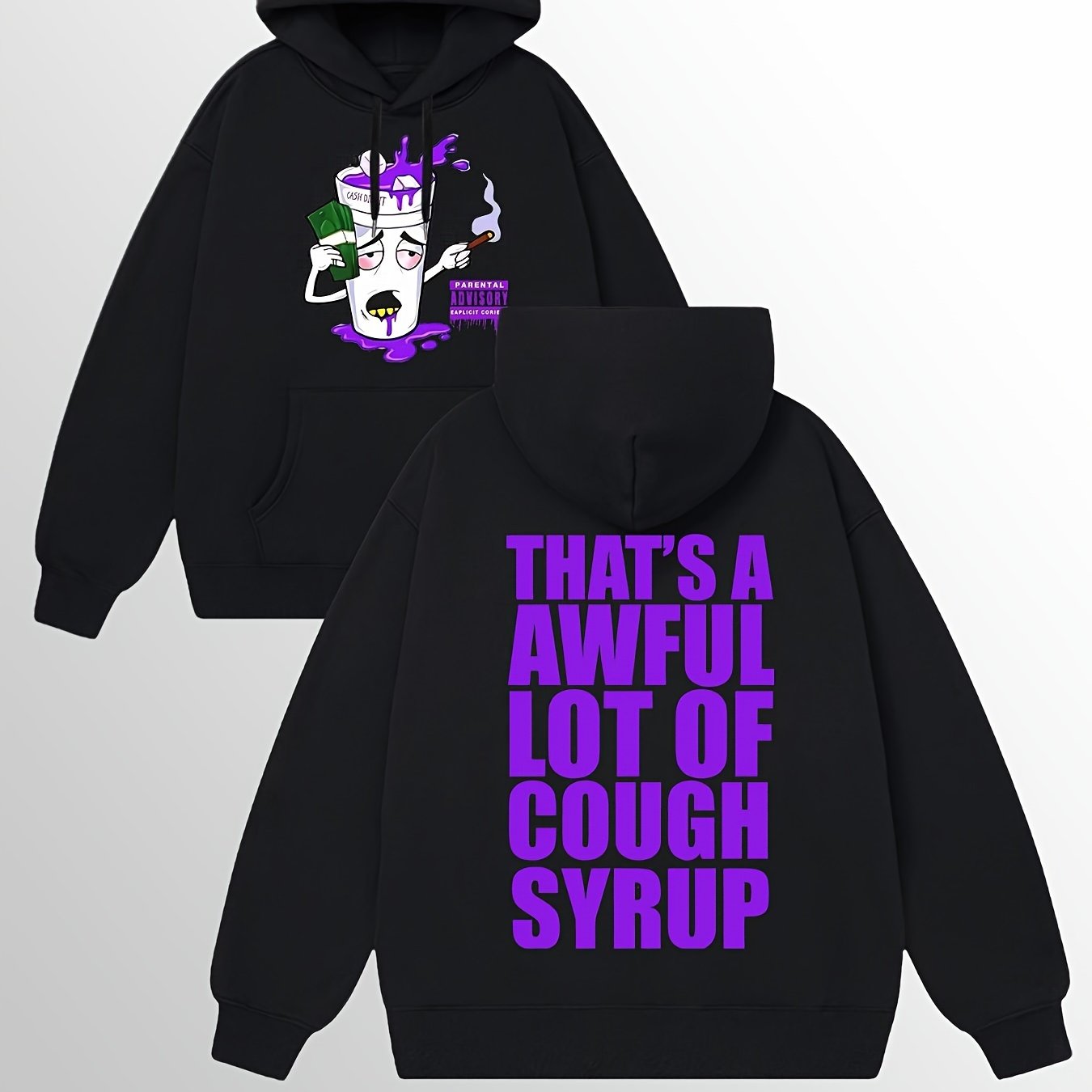 THATS A AWFUL LOT OF COUGH SYURUP Hoodie