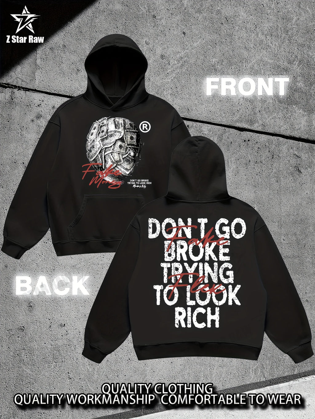 Don't Go Broke Trying to Look Rich Hoodie