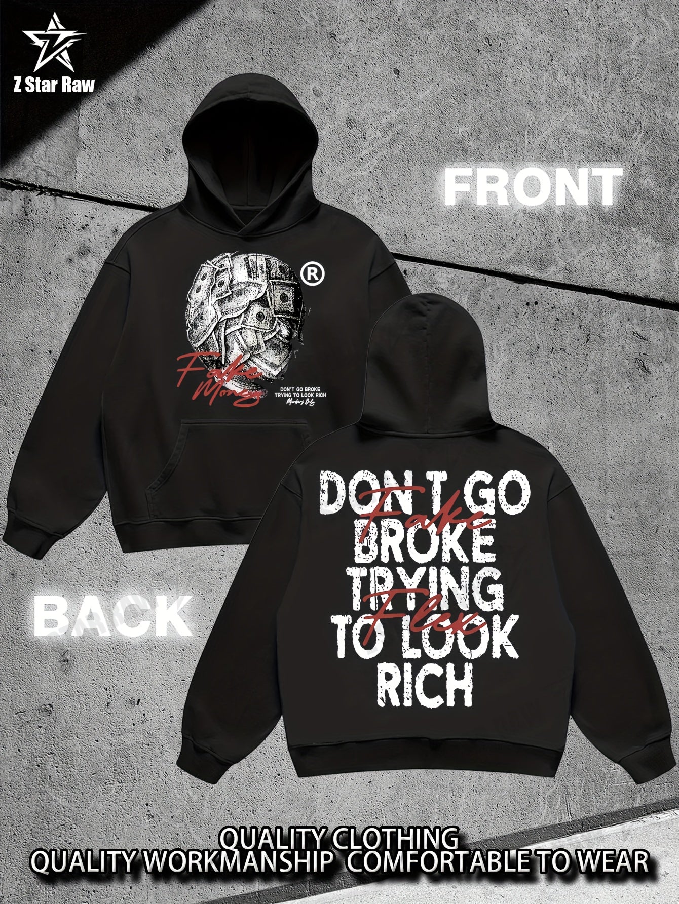 Don't Go Broke Trying to Look Rich Hoodie