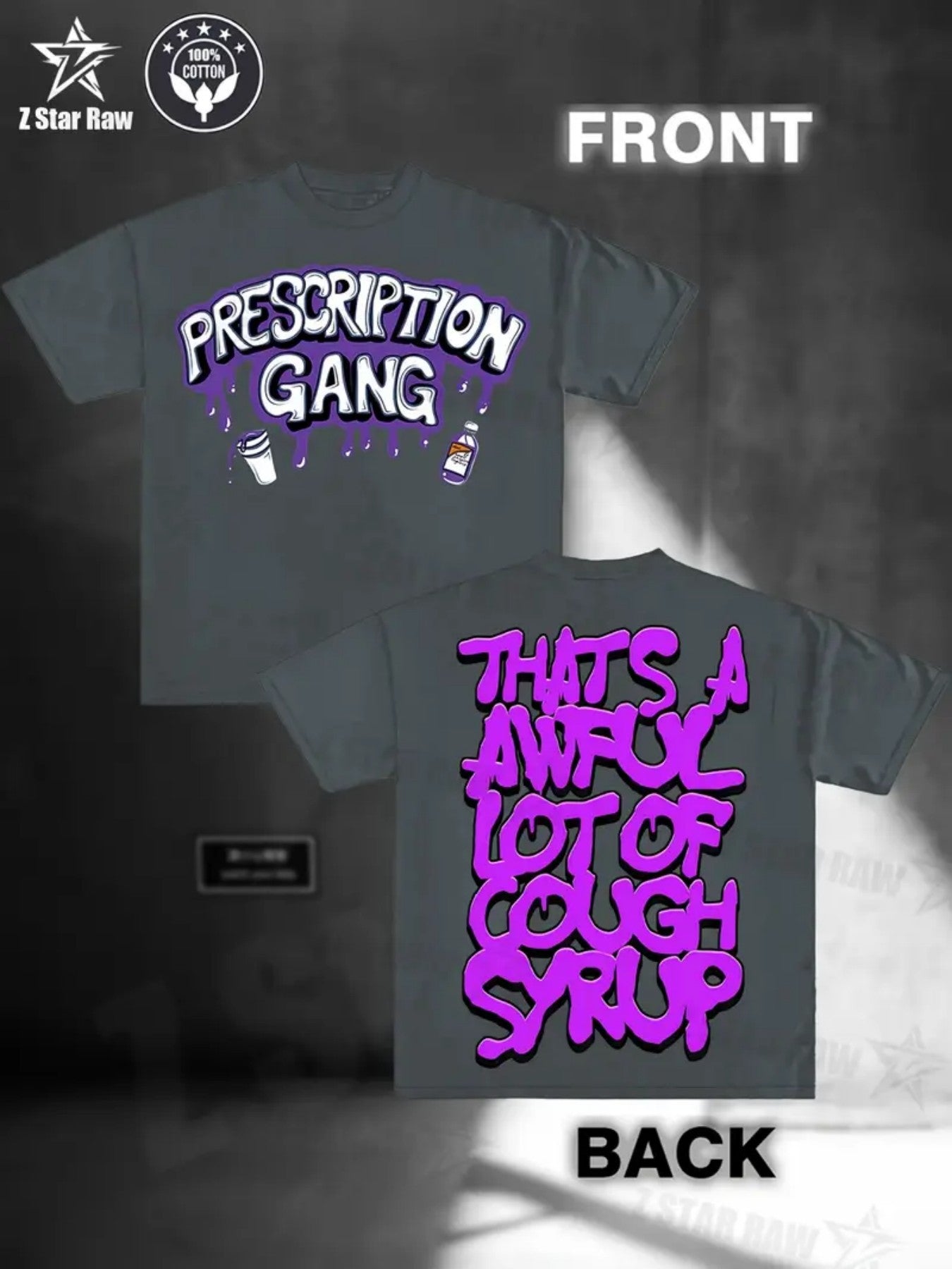 THATS A AWFUL LOT OF COUGH SYRUP Prescription Gang Tee