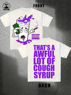 THAT'S A AWFUL LOT OF COUGH SYRUP OG Cup Tee