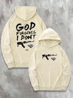 God Forgives I Dont Hoodie