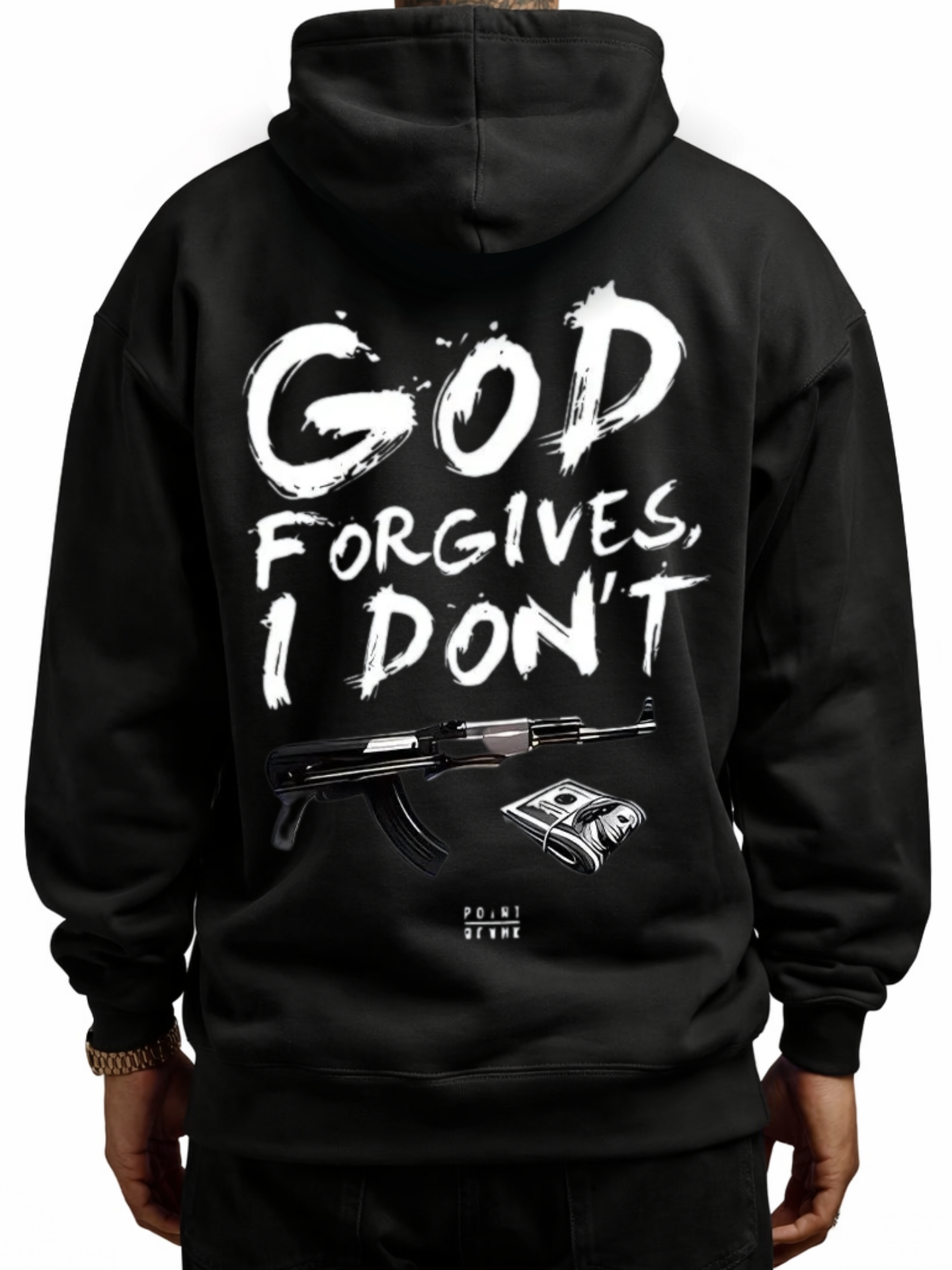God Forgives I Dont Hoodie