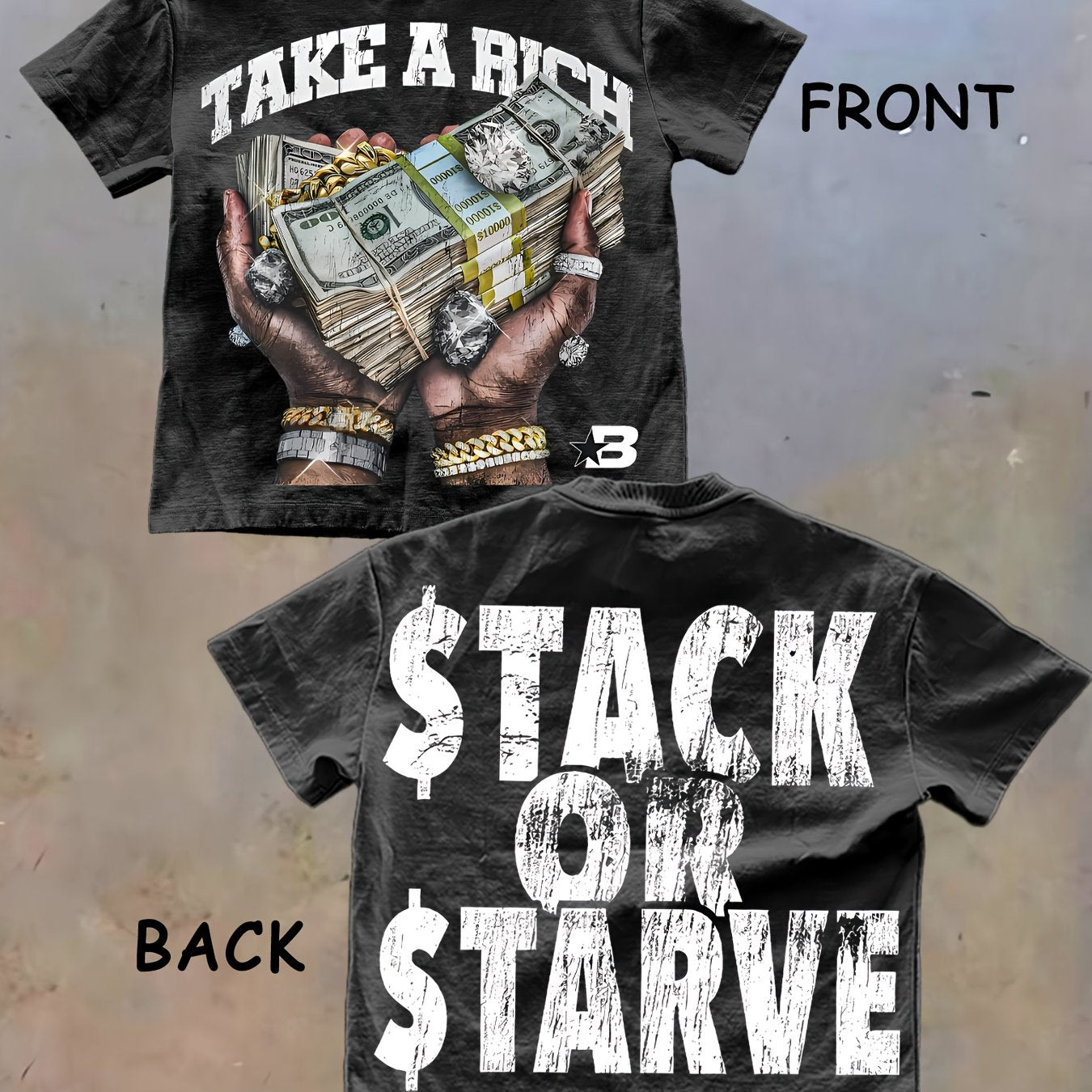 Stack Or Starve Take A Rich Tee