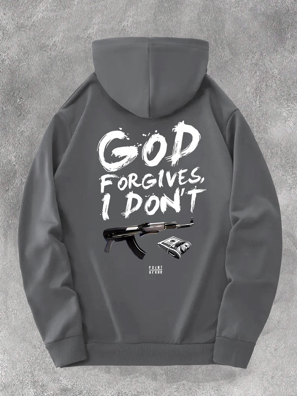 God Forgives I Dont Hoodie