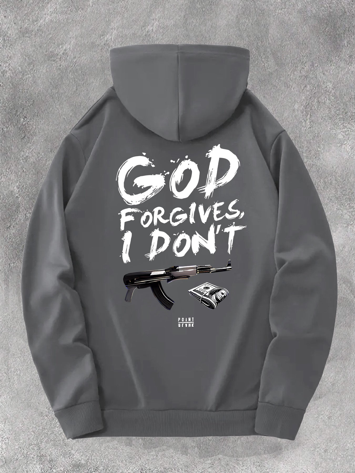 God Forgives I Dont Hoodie