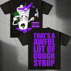 THAT'S A AWFUL LOT OF COUGH SYRUP OG Cup Tee