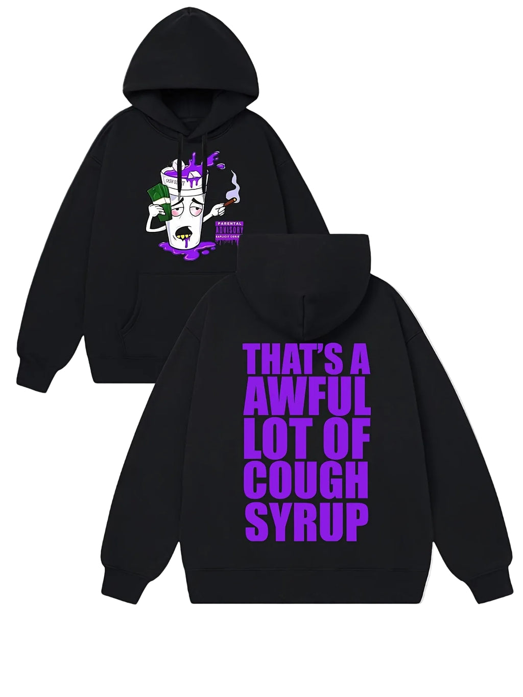 THATS A AWFUL LOT OF COUGH SYURUP Hoodie