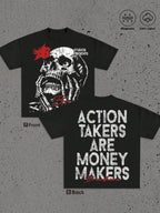 Action Takers Are Money Makers Tee