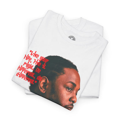 Kendrick Lamar Quote Graphic Hip Hop T-Shirt