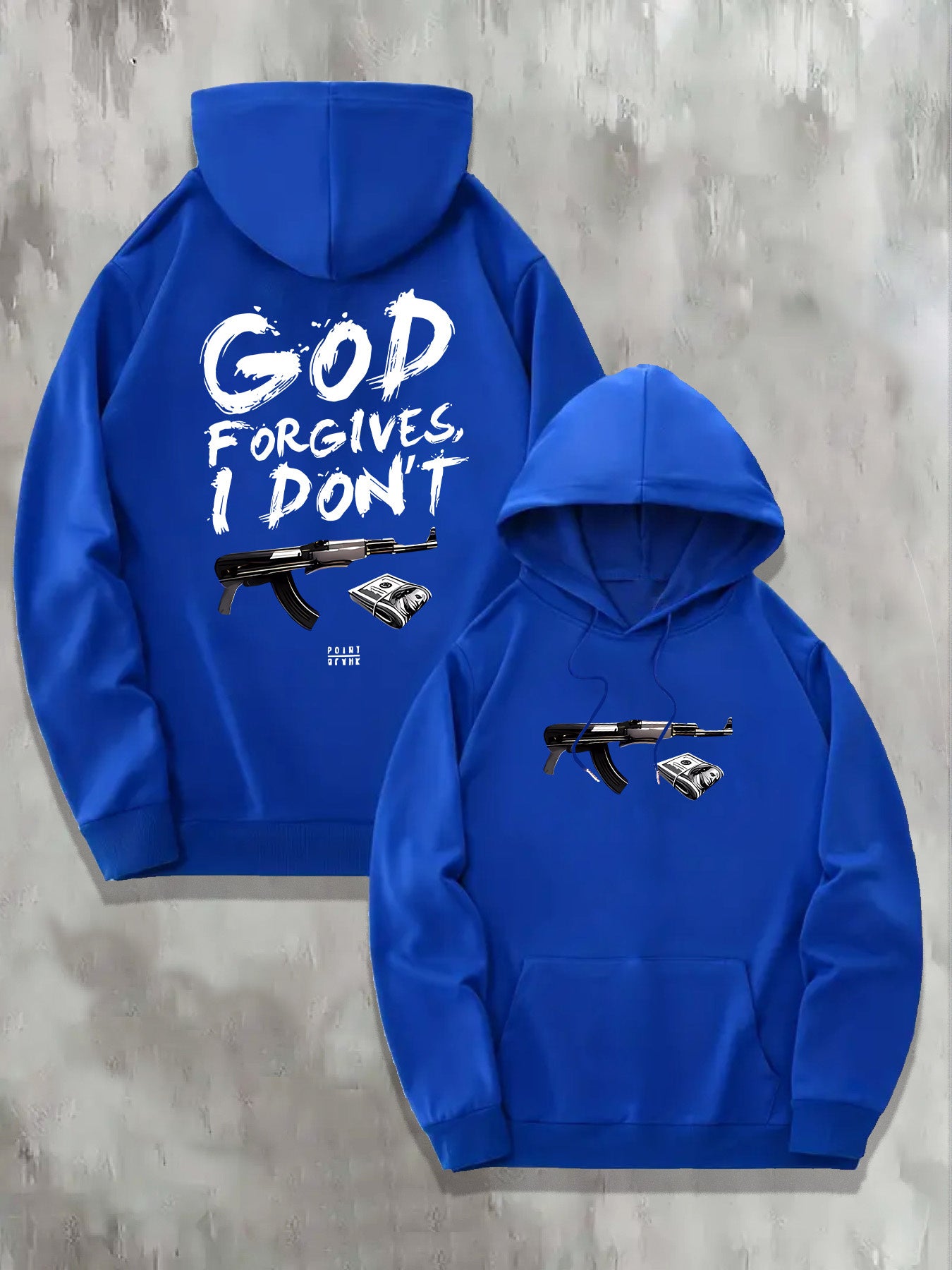 God Forgives I Dont Hoodie