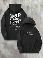 God Forgives I Dont Hoodie