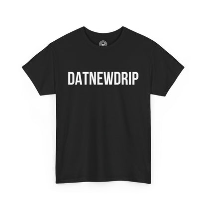 DATNEWDRIP Classic Streetwear Graphic Tee White Lettering