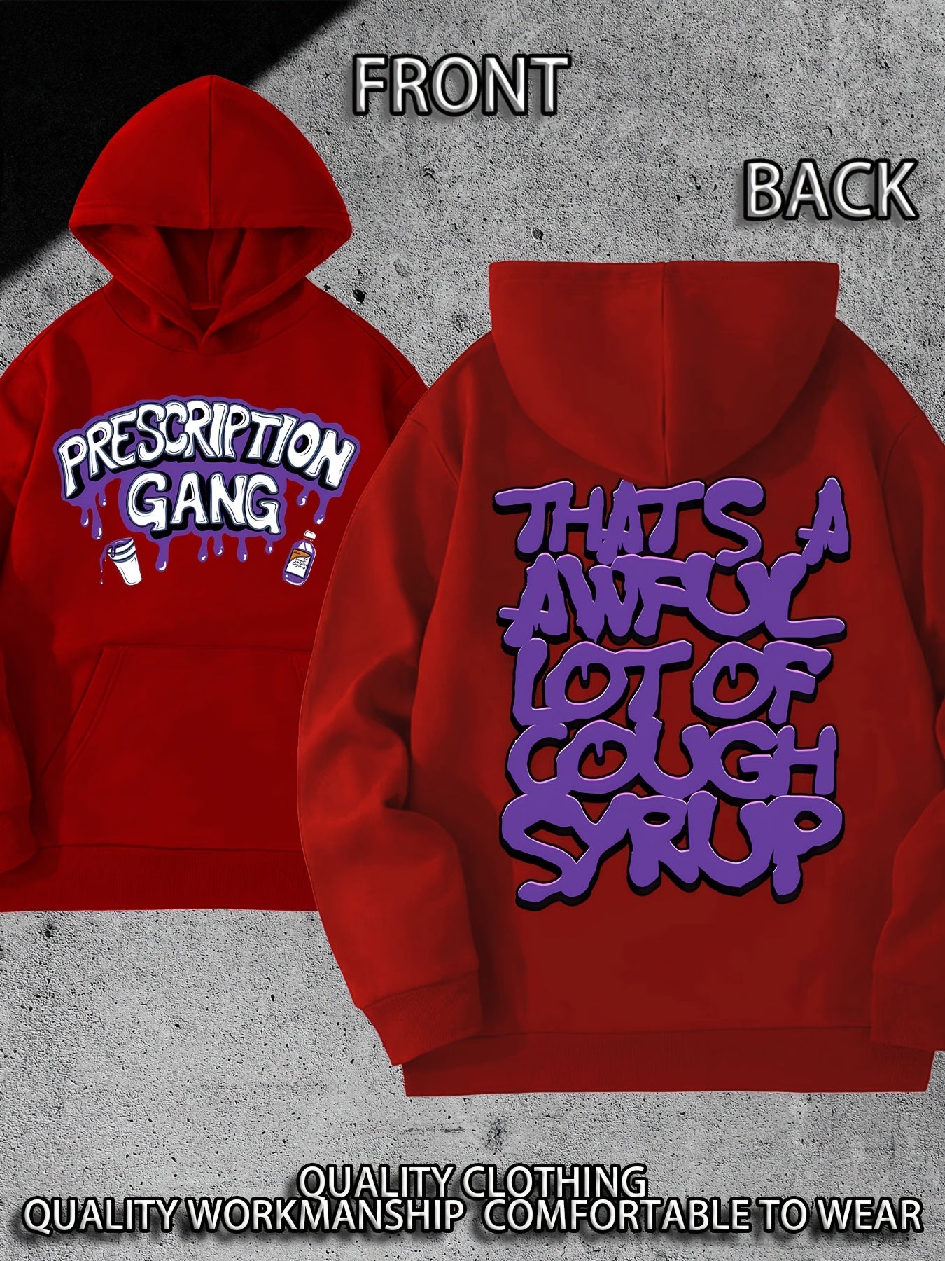 THATS A AWFUL LOT OF COUGH SYRUP Prescription Gang Hoodie