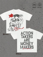 Action Takers Are Money Makers Tee