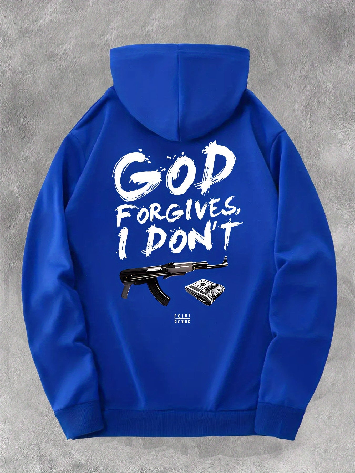 God Forgives I Dont Hoodie