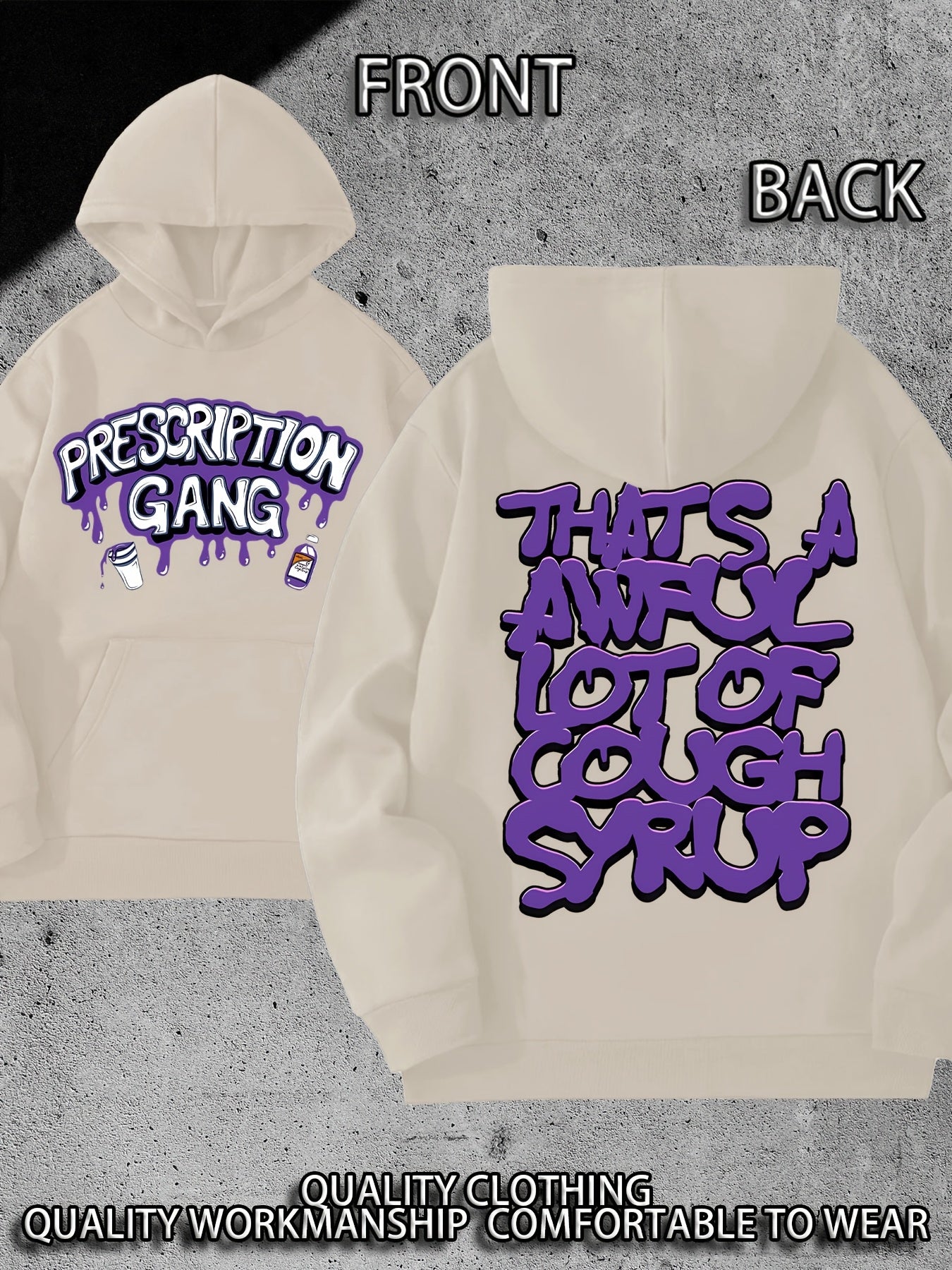THATS A AWFUL LOT OF COUGH SYRUP Prescription Gang Hoodie