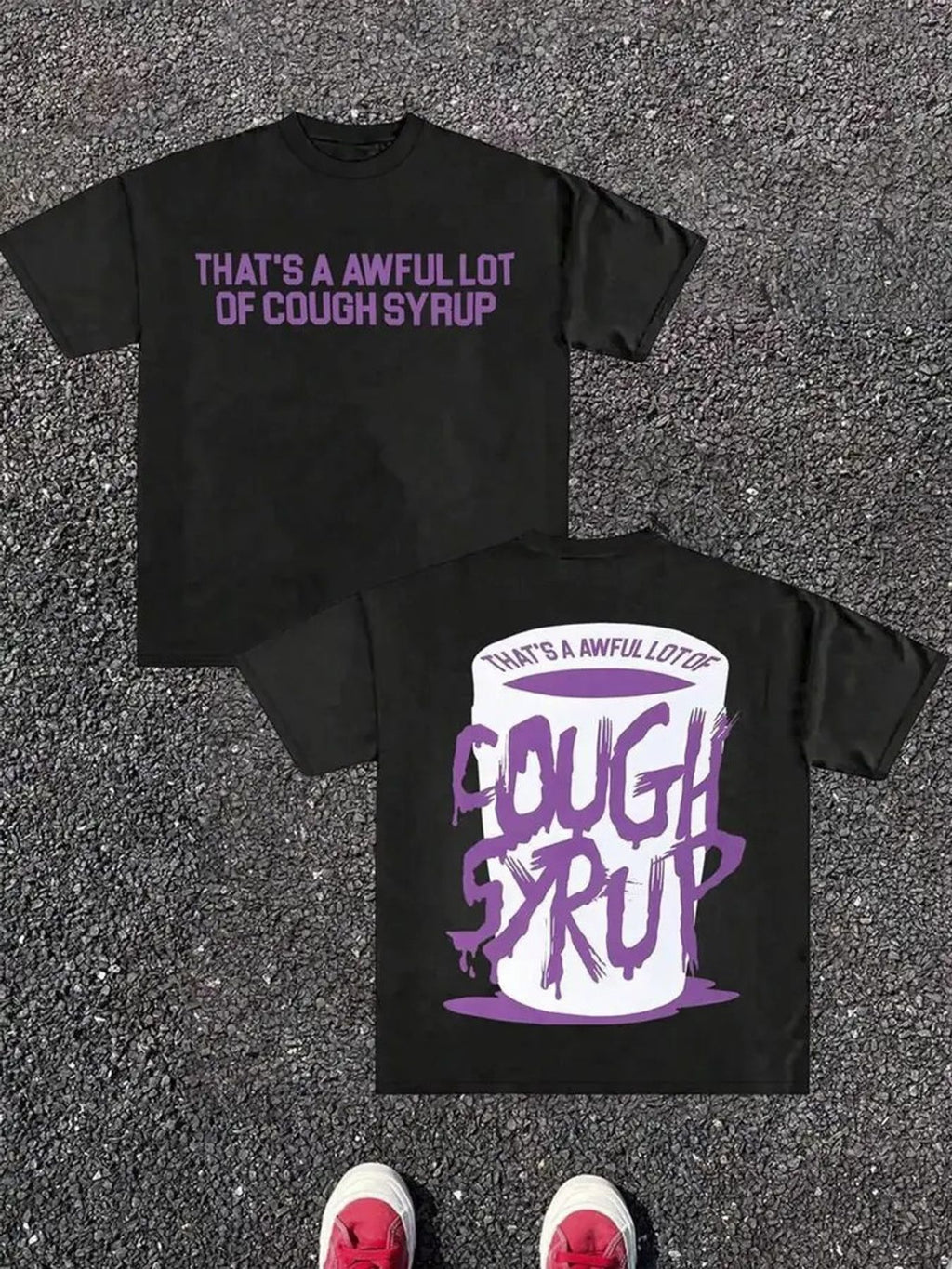 THAT'S A AWFUL LOT OF COUGH SYRUP Full Cup Tee