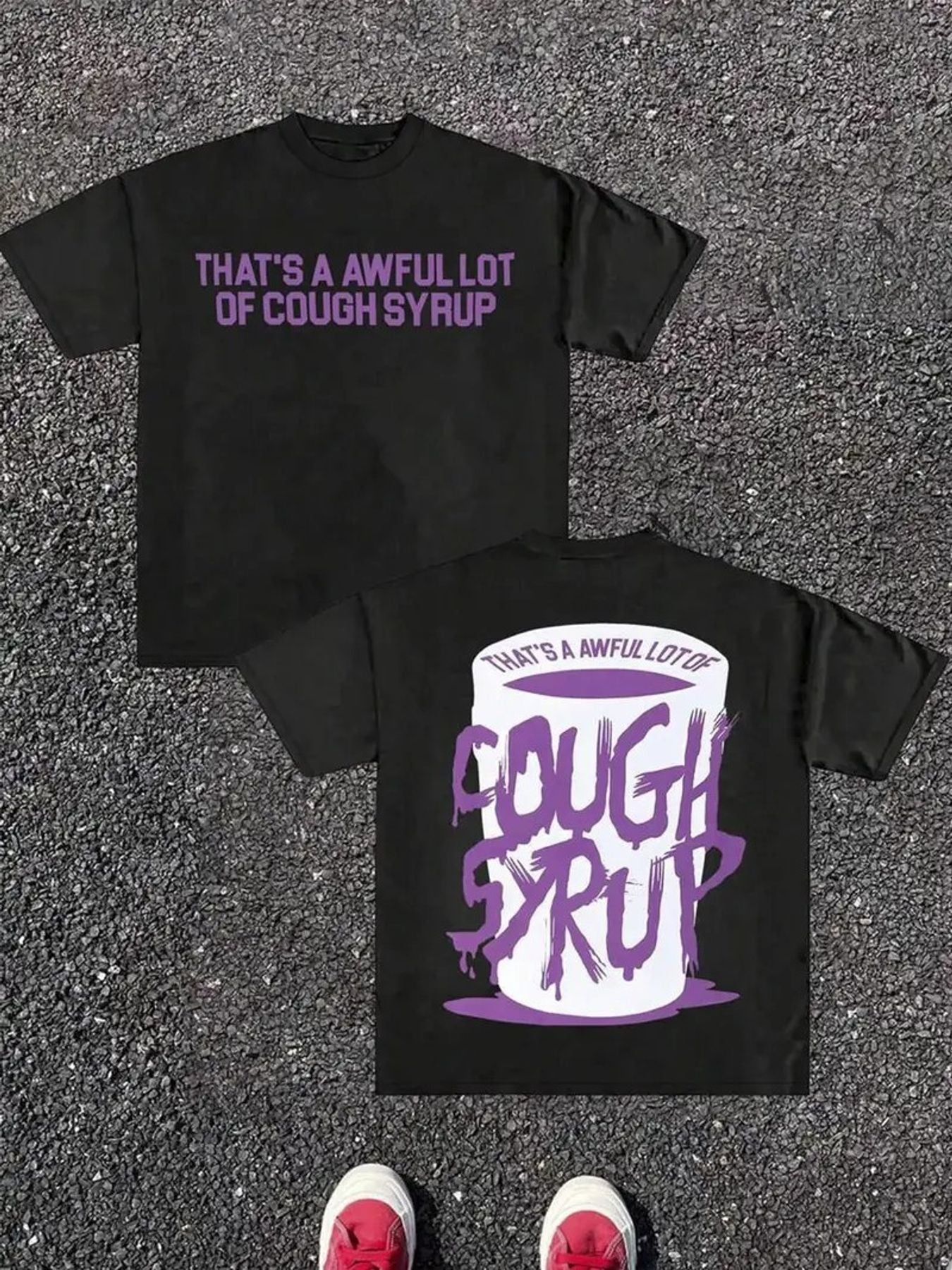 THAT'S A AWFUL LOT OF COUGH SYRUP Full Cup Tee