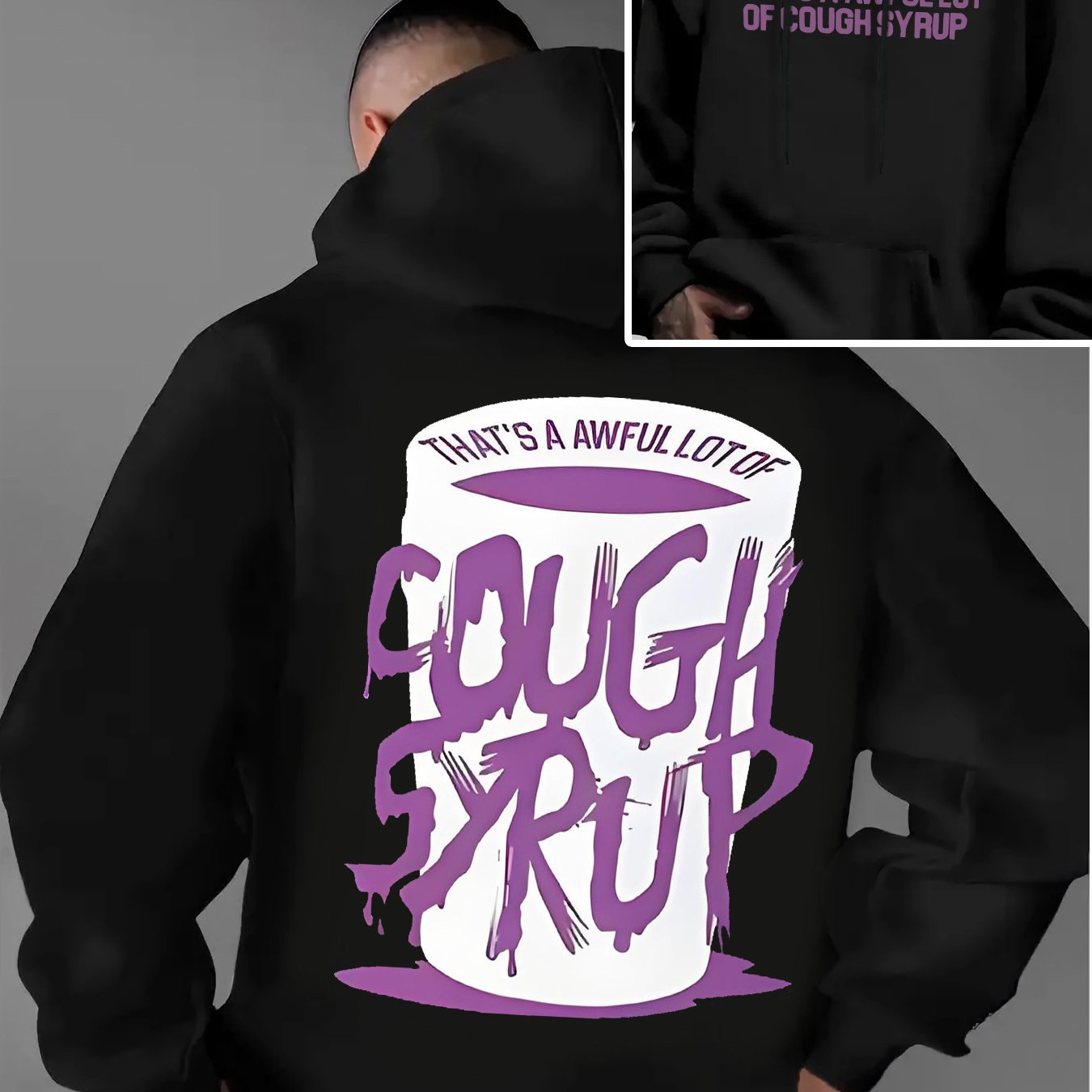 THATS A AWFUL LOT OF COUGH SYRUP Big Cup Hoodie