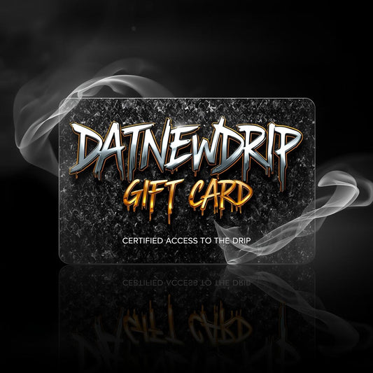 DATNEWDRIP Gift Card