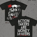 Action Takers Are Money Makers Tee