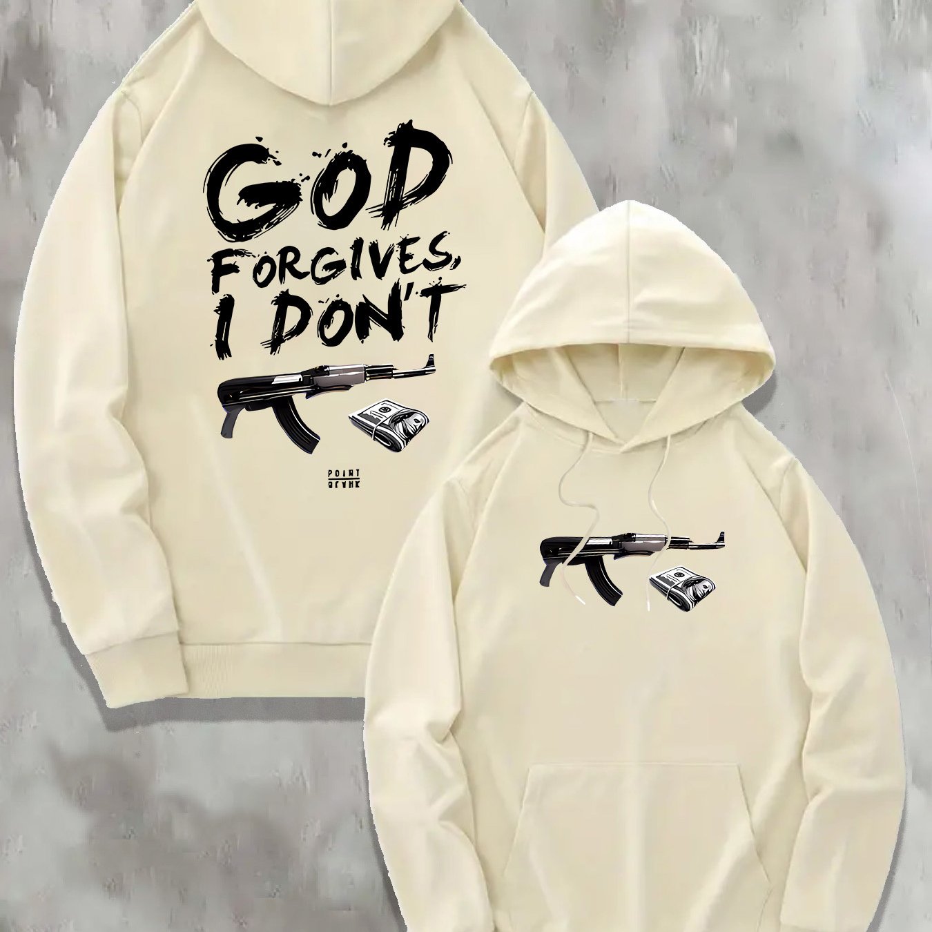 God Forgives I Dont Hoodie