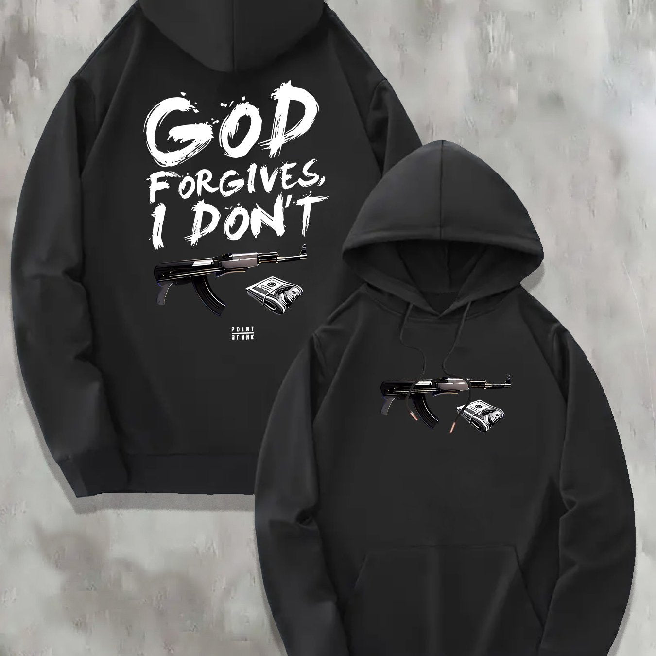 God Forgives I Dont Hoodie