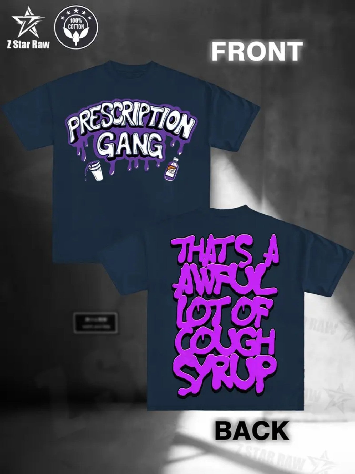 THATS A AWFUL LOT OF COUGH SYRUP Prescription Gang Tee