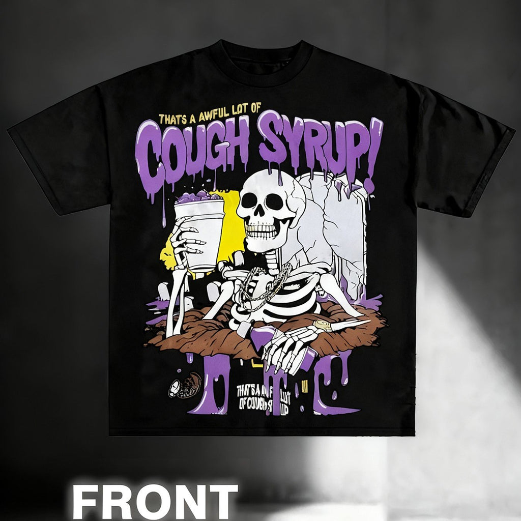 THATS A AWFUL LOT OF COUGH SYRUP Bones Tee