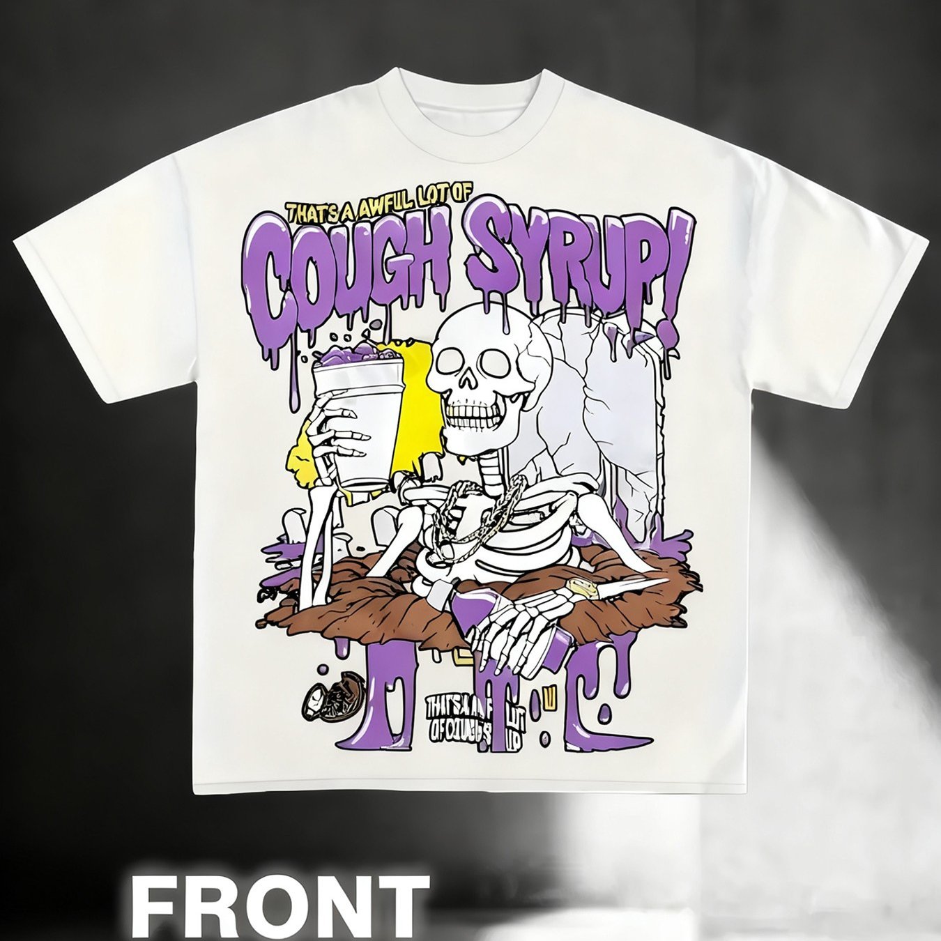 THATS A AWFUL LOT OF COUGH SYRUP Bones Tee