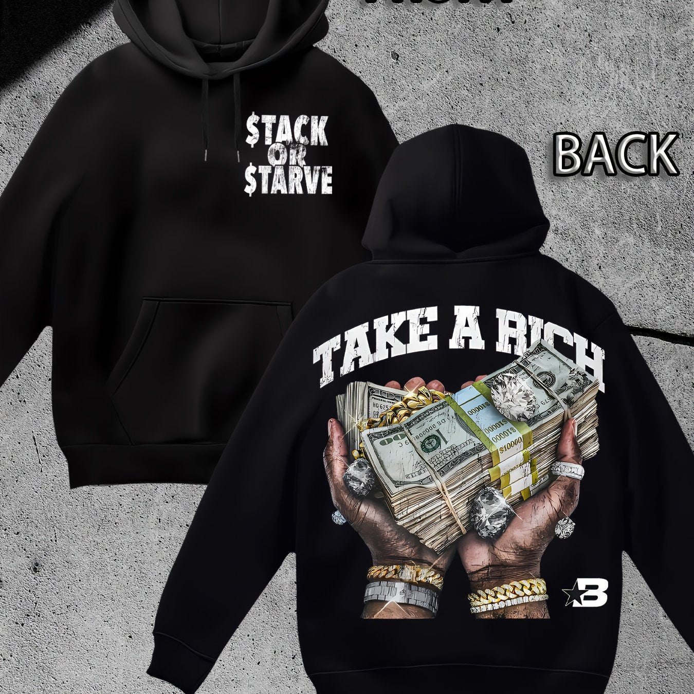 Stack Or Starve Take A Rich Hoodie