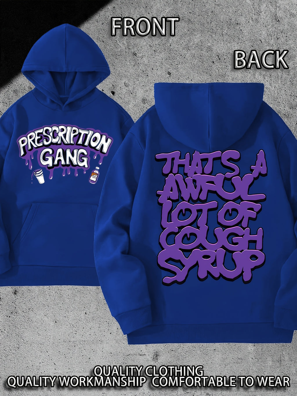 THATS A AWFUL LOT OF COUGH SYRUP Prescription Gang Hoodie