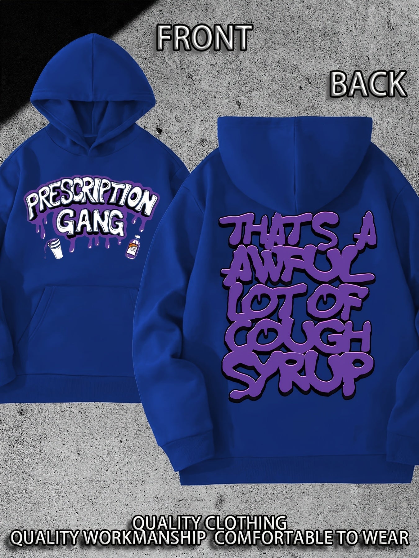 THATS A AWFUL LOT OF COUGH SYRUP Prescription Gang Hoodie