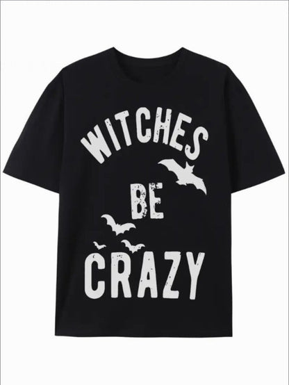 Black Graphic Streetwear T-shirt featuring the phrase Witches Be Crazy with bat graphics