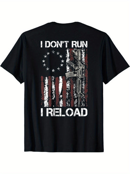 I Dont Run I Reload t-shirt in black with a graphic of a flag and firearm design on the back