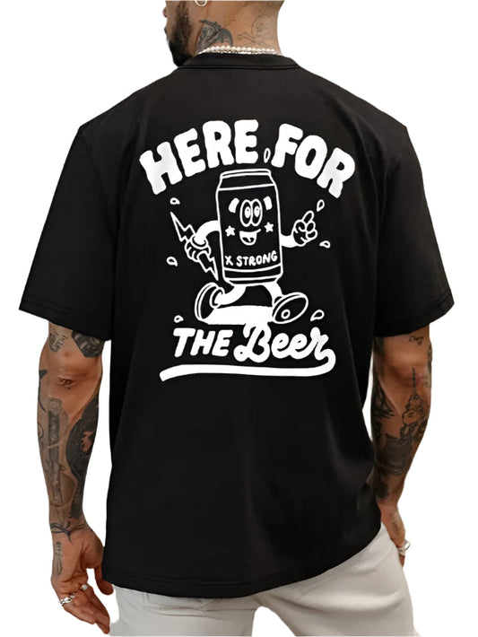 Here For The Beer T-Shirt - Mens - DATNEWDRIP