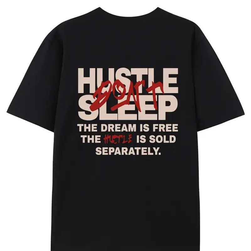 Hustle Don't Sleep T-Shirt - Mens - DATNEWDRIP