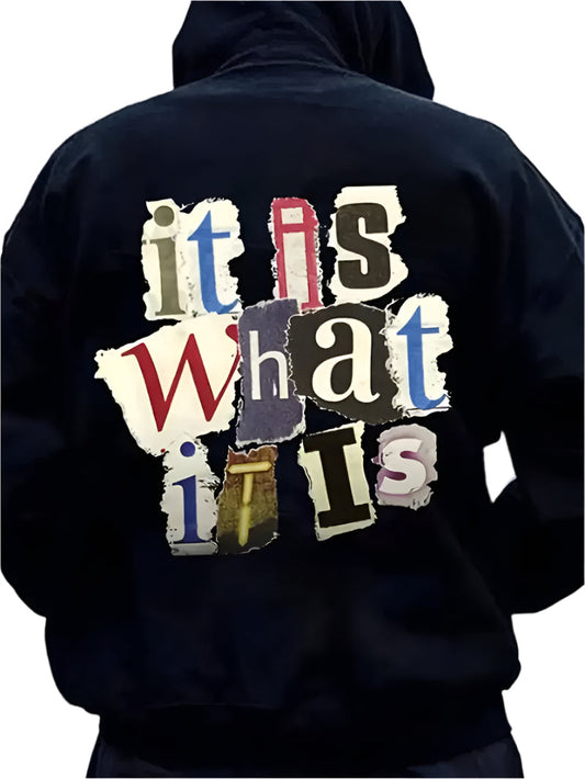 It Is What It Is Hoodie - Mens - DATNEWDRIP