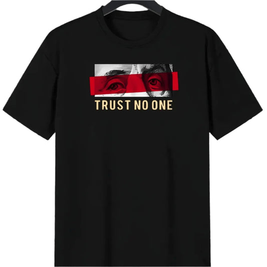Trust No One T-Shirt - Mens - DATNEWDRIP